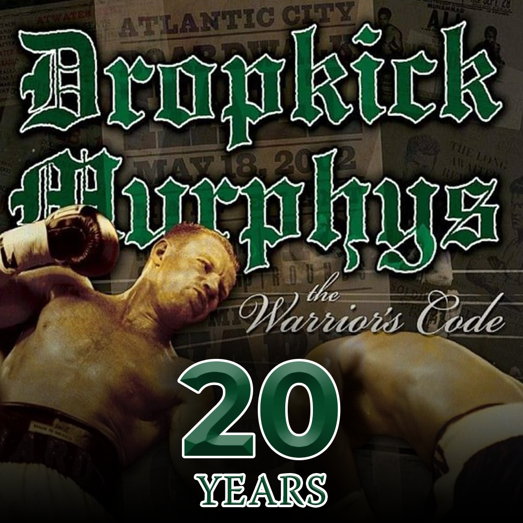 Dropkick Murphys 20th Anniversary